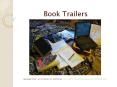 Book Trailers PowerPoint PPT Presentation