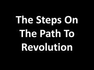 The Steps On The Path To Revolution