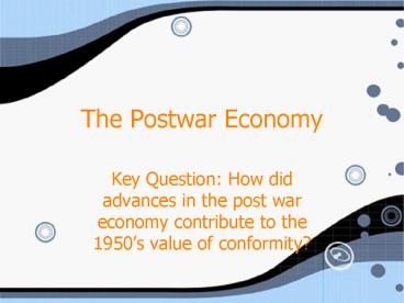 The Postwar Economy