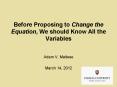 Before Proposing to Change the Equation, We should Know All the Variables PowerPoint PPT Presentation