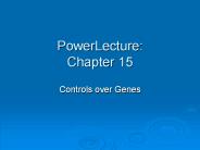 PowerLecture: Chapter 15