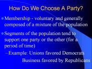 How Do We Choose A Party?