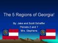 The%205%20Regions%20of%20Georgia! PowerPoint PPT Presentation