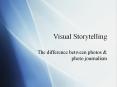 Visual%20Storytelling PowerPoint PPT Presentation