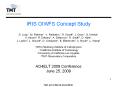 IRIS OIWFS Concept Study D. Loop1, M. Fletcher1, V. Reshetov1, R. Wooff1, J. Dunn1, G. Herriot1 A. Moore2, R. Dekany2, A. Delacroix2, R. Smith2, D. Hale2, J. Larkin3, L. Simard4, D. Crampton4, B. Ellerbroek4, C. Boyer4, L. Wang4  1NRC-Herzberg PowerPoint PPT Presentation