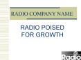 RADIO POISED FOR GROWTH PowerPoint PPT Presentation