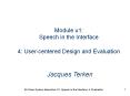 Module u1: Speech in the Interface  4: User-centered Design and Evaluation PowerPoint PPT Presentation