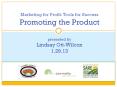 Marketing%20for%20Profit:%20Tools%20for%20Success%20Promoting%20the%20Product%20presented%20by%20Lindsay%20Ott-Wilcox%201.29.13 PowerPoint PPT Presentation