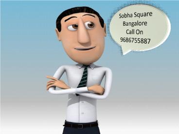 Sobha Square Offering The Flats At The Reasonable Price