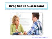 Drug Use in Classrooms