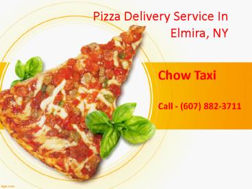 Pizza delivery Elmira, NY