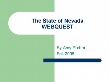 The State of Nevada WEBQUEST
