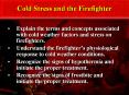 Cold Stress and the Firefighter PowerPoint PPT Presentation