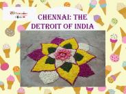 Chennai the Detroit of India