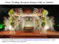 About Wedding Reception Banquet halls in Mumbai PowerPoint PPT Presentation