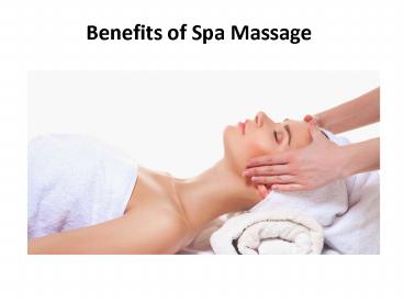 Benefits of Spa Massage