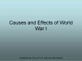 Causes and Effects of World War I PowerPoint PPT Presentation