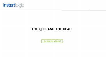 The Quic and the Dead – Mobile Experience Improvement