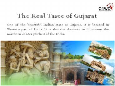 The Real Taste of Gujarat - G4wd