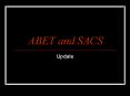 ABET and SACS PowerPoint PPT Presentation