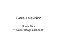 Cable Television PowerPoint PPT Presentation