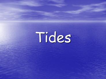 Tides