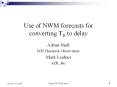 Use of NWM forecasts for converting TB to delay PowerPoint PPT Presentation