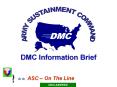 DMC Information Brief PowerPoint PPT Presentation