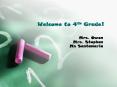 Welcome to 4th Grade! PowerPoint PPT Presentation