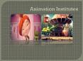 animation institutes (1) PowerPoint PPT Presentation