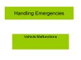 Handling Emergencies PowerPoint PPT Presentation