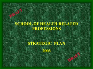 SCHOOL OF HEALTH RELATED PROFESSIONS