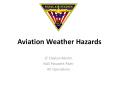 Aviation Weather Hazards PowerPoint PPT Presentation