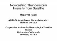 Nowcasting Thunderstorm Intensity from Satellite