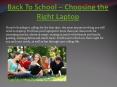Back To School – Choosing the Right Laptop PowerPoint PPT Presentation