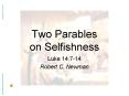 Two Parables on Selfishness PowerPoint PPT Presentation