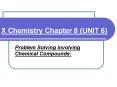 X Chemistry Chapter 8 (UNIT 6) PowerPoint PPT Presentation