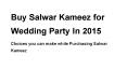Buy Salwar Kameez for Wedding Party In 2015