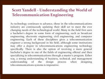 Scott Yandell - Telecommunication Engineer form Florida