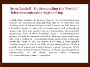 Scott Yandell - Telecommunication Engineer form Florida