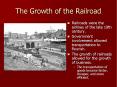 The Growth of the Railroad PowerPoint PPT Presentation