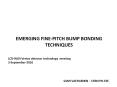 Emerging fine-pitch bump bonding techniques PowerPoint PPT Presentation