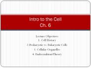 Intro to the Cell Ch. 6