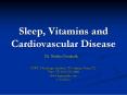 Sleep, Vitamins and Cardiovascular Disease PowerPoint PPT Presentation