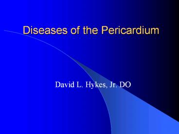 Diseases of the Pericardium