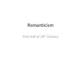 Romanticism PowerPoint PPT Presentation