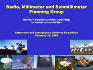 Radio, Millimeter and Submillimeter Planning Group