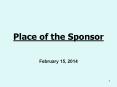Place of the Sponsor PowerPoint PPT Presentation