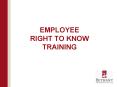 EMPLOYEE RIGHT TO KNOW TRAINING PowerPoint PPT Presentation