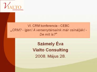 VI. CRM konferencia - CEBC 
